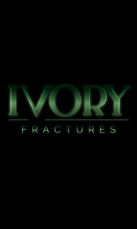 Ivory: Fractures 2027