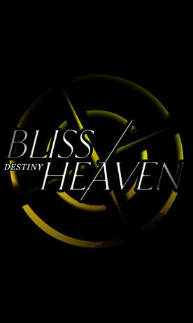 Destiny.Bliss Heaven 2028